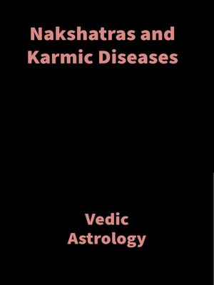 cover image of Nakshatras and Karmic Diseases